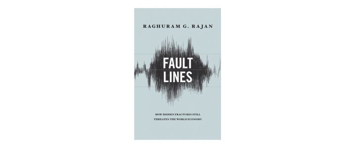 Fault Lines Raghuram Rajan